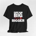 Dream Big 01
