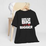 Dream Big 01